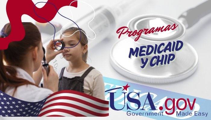 Programas Medicaid y CHIP